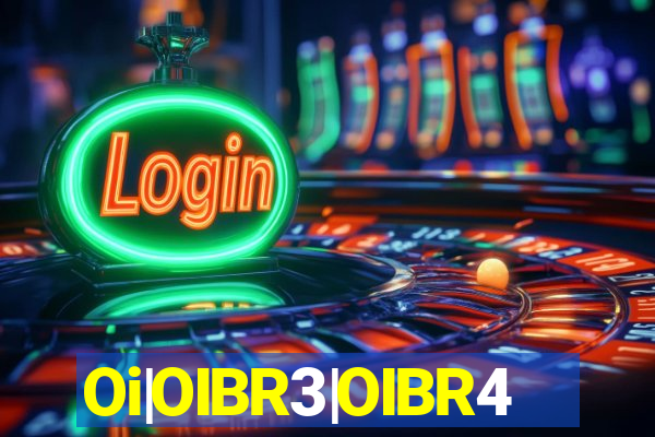 Oi|OIBR3|OIBR4